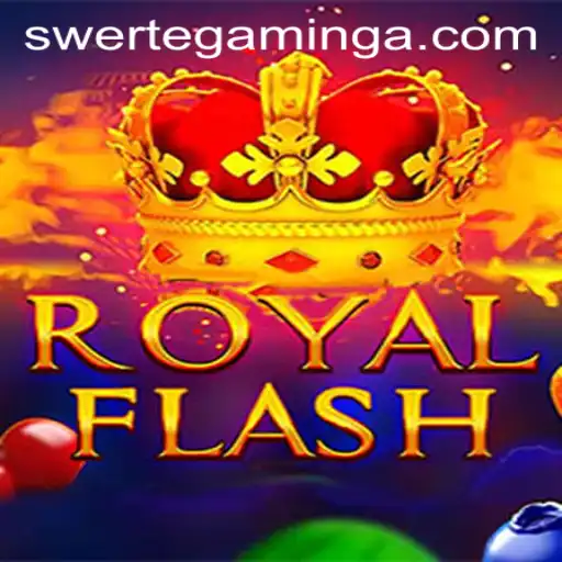 RoyalFlash: A Complete Guide and Insight into Swertegaming's Newest Sensation